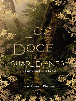 cover image of Los doce guardianes. Libro 1